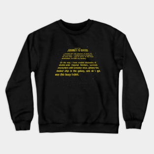 Galactic Lousy T-shirt Crewneck Sweatshirt